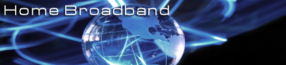 high bandwidth home broadband